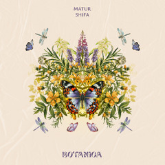 Matur - Shifa (Organic Mix) [Botanica]