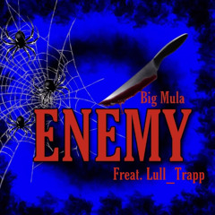 Big Mula - feat. lull_trapp