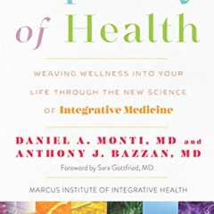 [Get] EPUB 📧 Tapestry of Health: Weaving Wellness into Your Life Through the New Sci