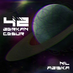 42 feat. Nil Abışka