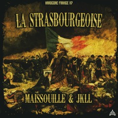 Maissouille & JKLL - La Strasbourgeoise - HF117