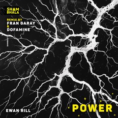 Ewan Rill - The Power (Dofamine Remix)