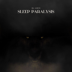 SLEEP PARALYSIS