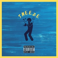 SNEEZE