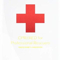READ KINDLE 📂 CPR/ AED for Professional Rescuers Participant Handbook by  American R