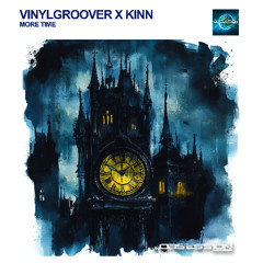 More Time (Radio Edit) - Vinylgroover & Kinn