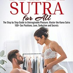 ( l2T ) Kama Sutra: The Step by Step Guide to Unimaginable Pleasure. Master the Kama Sutra 100+ Sex