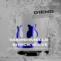 Marshmello - Shockwave(D1END bootleg)