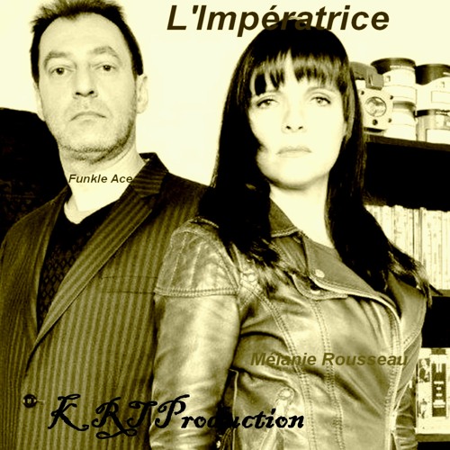 L'Impératrice - KRT Production