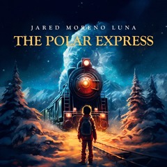 The Polar Express (Christmas Epic Theme)