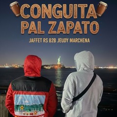 Jaffet RS B2B Jeudy Marchena / Conguita Pal Zapato 🥳🪘👟