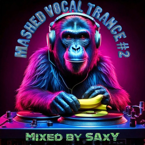 Mashed Vocal Trance #2