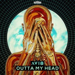 Avi8 - Outta My Head [GBE130]