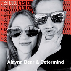Alayna Bear, Determind - C'est Coco (Original Mix)