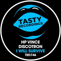 HP Vince & Discotron - I Will Survive (Italo Disco Mix)