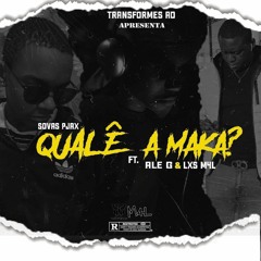 QUALÊ A MAKA? ( Rikinhoo ft Ale G & Lxs M4L)