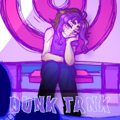 DUNK TANK by 4M-P