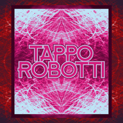 TAPPO ROBOTTI - Dystooppista SUOMIRÄPPIÄ.