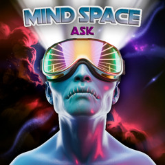MINDSPACE - ASK