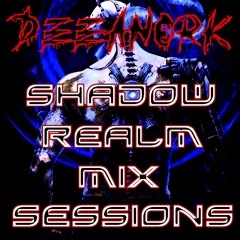Shadow Realm Mix Sessions [Episode 18] [PsyTrance Mix Set]