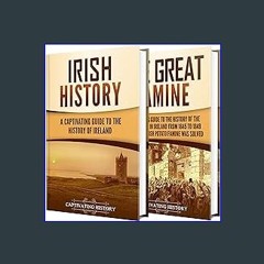 Ebook PDF  💖 History of Ireland: A Captivating Guide to Irish Courage and the Story of a Nation's