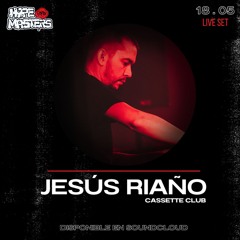 JESUS RIAÑO x Hypemasters Group | 18.05.24 | Live Set