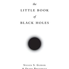 FREE EPUB 📪 The Little Book of Black Holes (Science Essentials, 29) by  Steven S. Gu