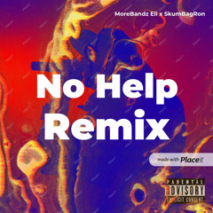 No Help Remix