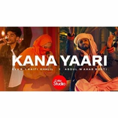Kana Yaari   Kaifi Khalil Eva B Abdul Wahab Bugti #Kanayari #Cokestudio #balochisong  #Abdulwahab