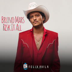 Risk It All (DjFelixAvila)