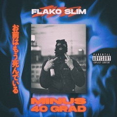 Flako Slim - Minus 40 Grad (prod by Zabel)
