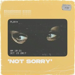 Not Sorry