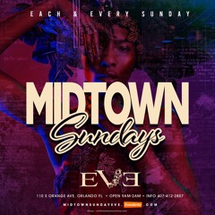 MIDTOWN SUNDAYS ORLANDO Live Audio @DJYOUNG_TRINI @BKSELECTAWAYNE