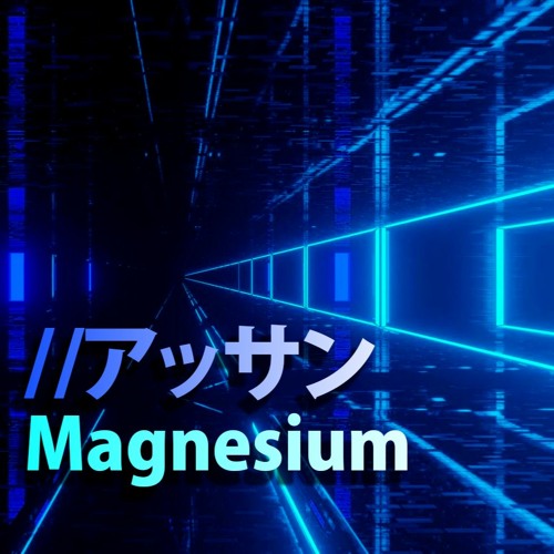 Magnesium [ Drum and Bass ] //Asan