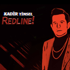 Kadir Yinsel - REDLINE