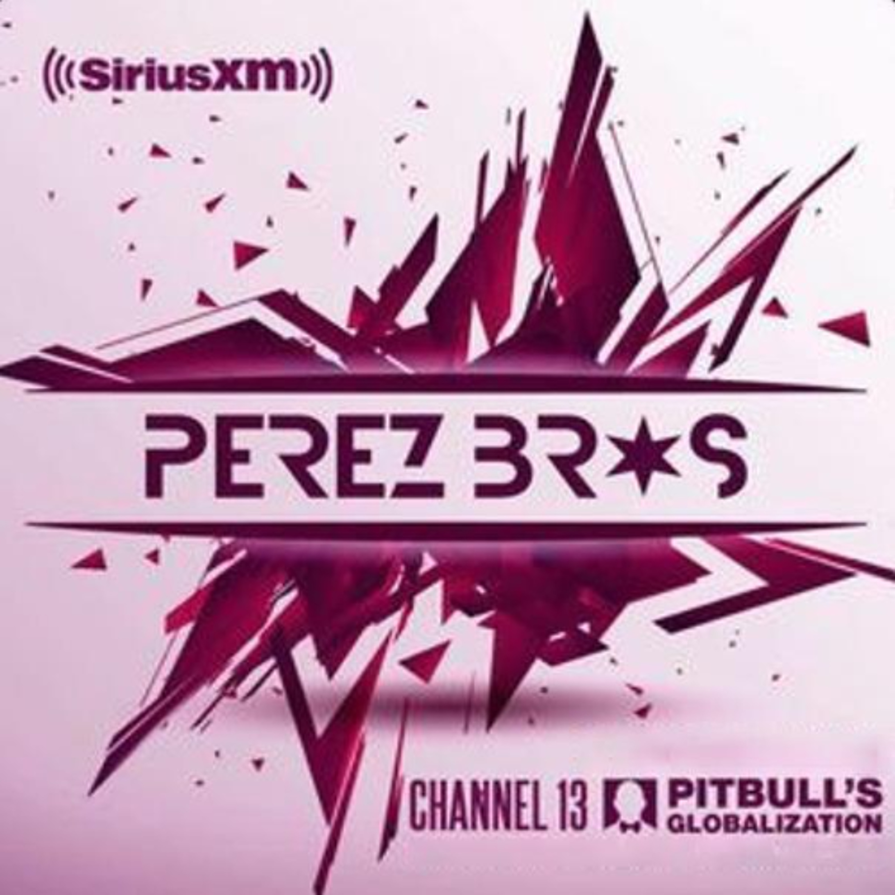 Perez Bros - Pitbull's Globalization August 2024 episode artwork