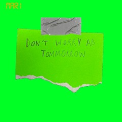 Dont Worry Ab Tm