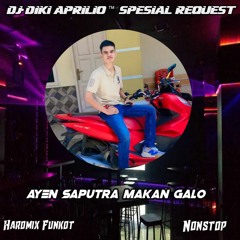 DJ•DIKI APRILIO™ GAM GAM PIYARA × TOKYO ACEH HARDMIX FUNKOT AYEN SAPUTRA MAKAN GALO