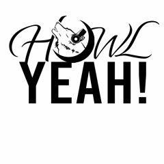 Howl Yeah!: Spring 2022 - Episode 10: Hobbies, Carrollton Fun, and WOLFstock