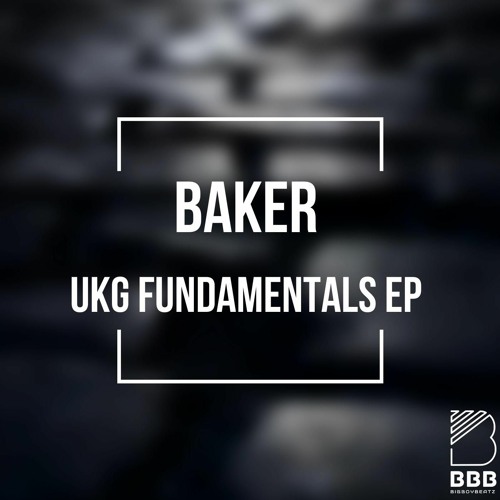 Baker- UKG Fundamentals- Preview MIx