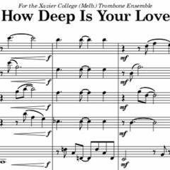 How Deep Is Your Love Trombone Quintet Iso Demo