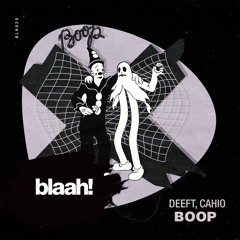 BLH020 - Deeft, Cahio - Boop