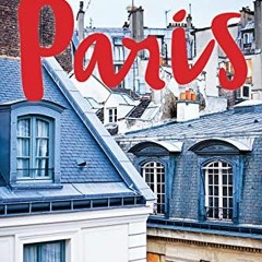 [Read] [KINDLE PDF EBOOK EPUB] Paris: A Curious Traveler's Guide by  Eleanor Aldridge 🖍️