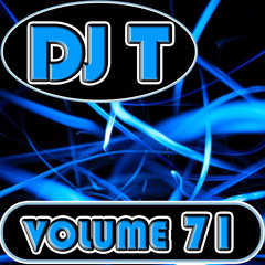 DJ T Volume 71