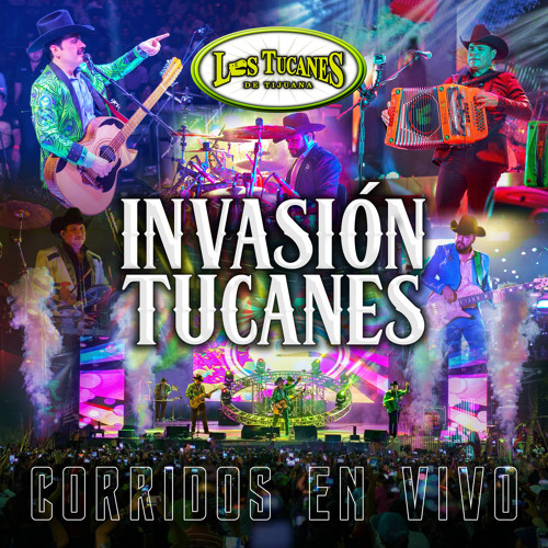 Stream Los Tucanes De Tijuana | Listen to INVASION TUCANES “Corridos En ...