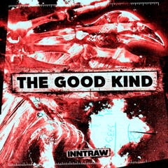The Good Kind