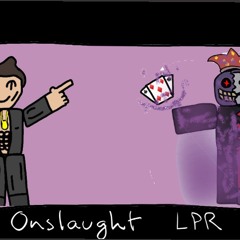 Onslaught LPR “Deadly Enjoyment” OST
