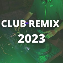 CLUB REMIX MIX 2023 - Mashup & Remixes Of Popular Songs 2022 | Dj Bue