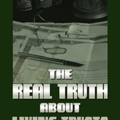 READ PDF ☑️ The Real Truth About Living Trusts by  Dwight Bickel [EBOOK EPUB KINDLE P