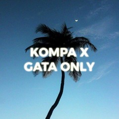(Irokz) Kompa X Gata Only - Mash Up